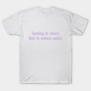 IU lilac spring is short but it comes again T-Shirt